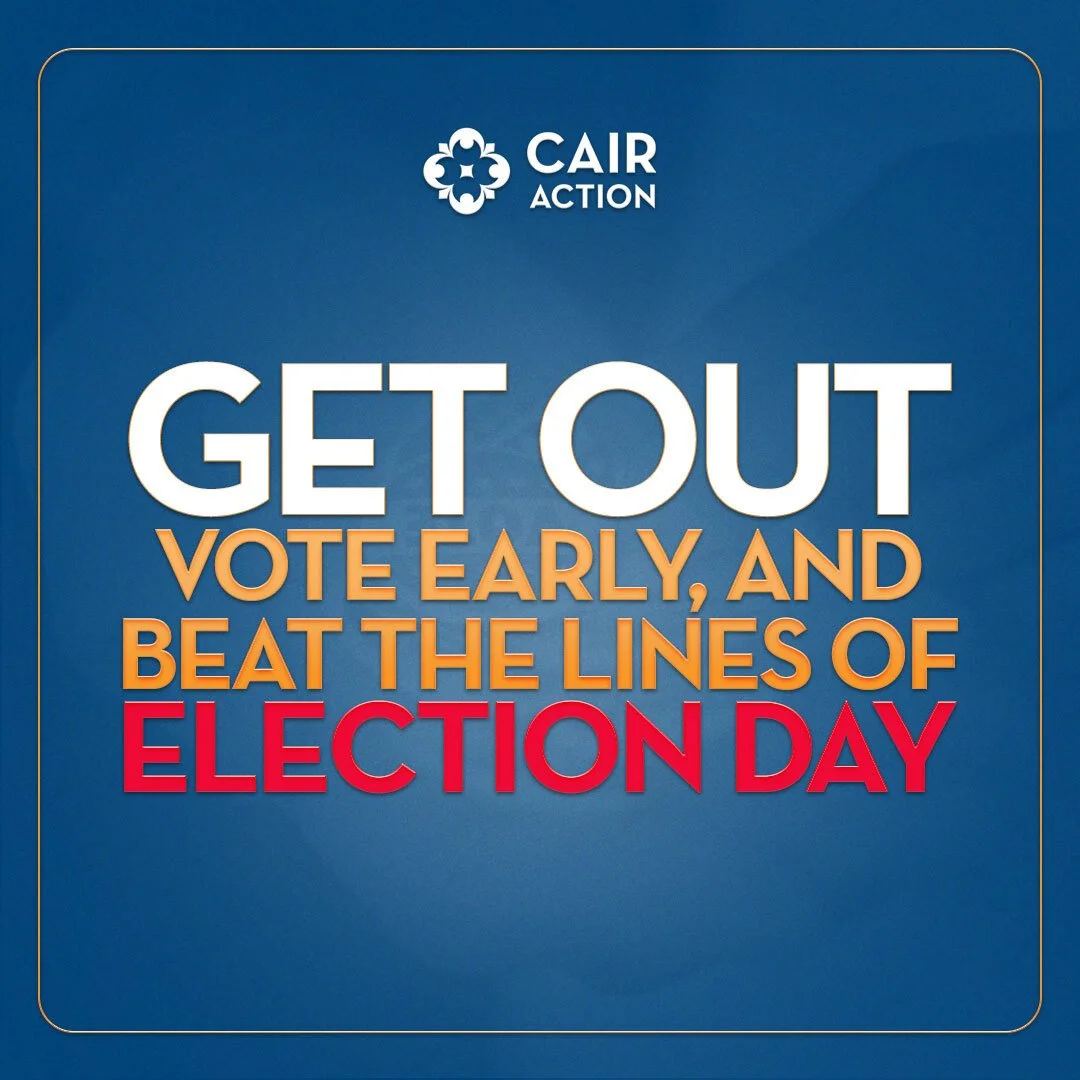 CAIR Action GOTV Early