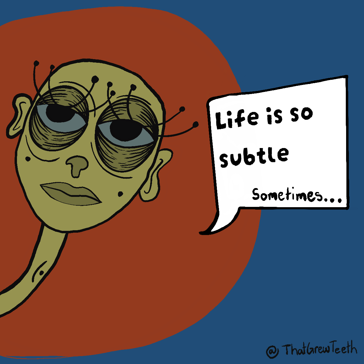 Life is so Subtle Sticker