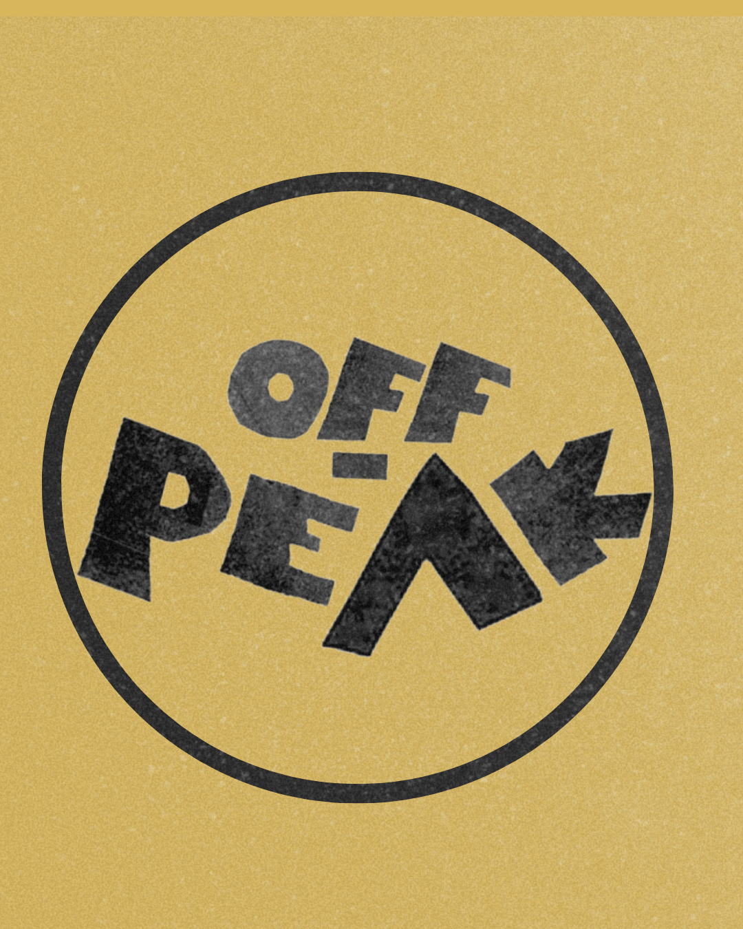 A circular logo with the words 'OFF PEAK' arranged in a distressed black font on a yellow background.