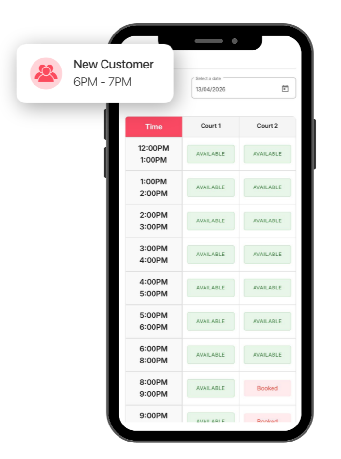 A smartphone screen displaying a booking schedule for two courts with available and booked time slots. A notification indicates a new customer from 6PM to 7PM, with some time slots marked as 'Booked' in red.