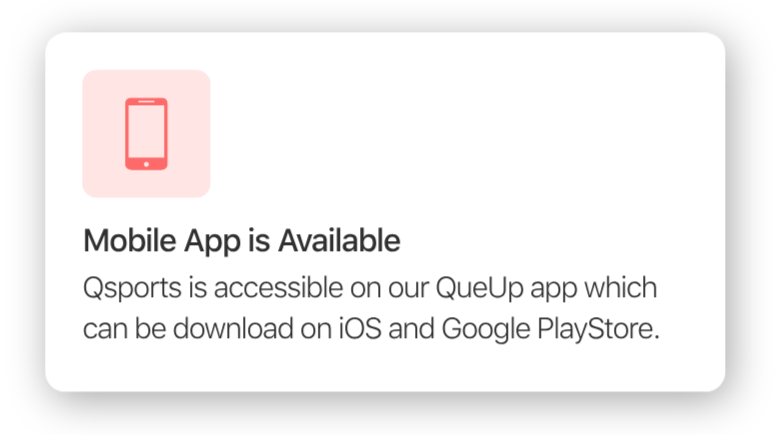 Notification message indicating that a mobile app is available for download on iOS and Android via the QueUp app.