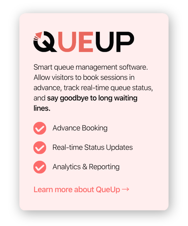 Information about QueUp, a smart queue management software from Brunei for booking sessions, tracking real-time queue status, and analytics, with a call to action to learn more.