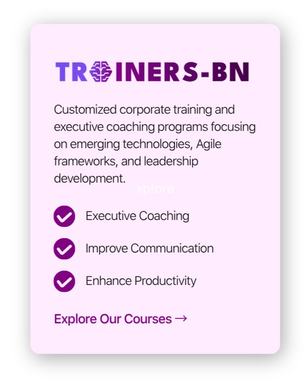 Trainers-BN offering customized corporate training and executive coaching programs, focusing on emerging technologies, agile frameworks, and leadership development. Features checkmarks for executive coaching, improving communication, and enhancing productivity, with a link to explore courses.
