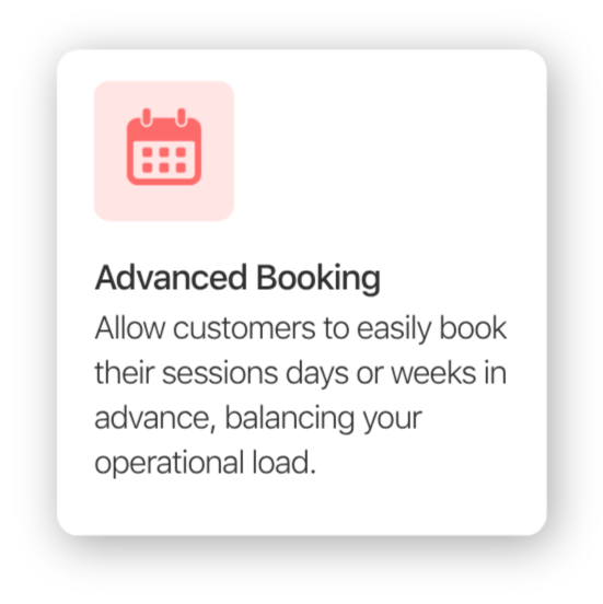 Information card with a red calendar icon at the top, titled 'Advanced Booking,' explaining that it allows customers to book sessions days or weeks in advance to balance operational load.