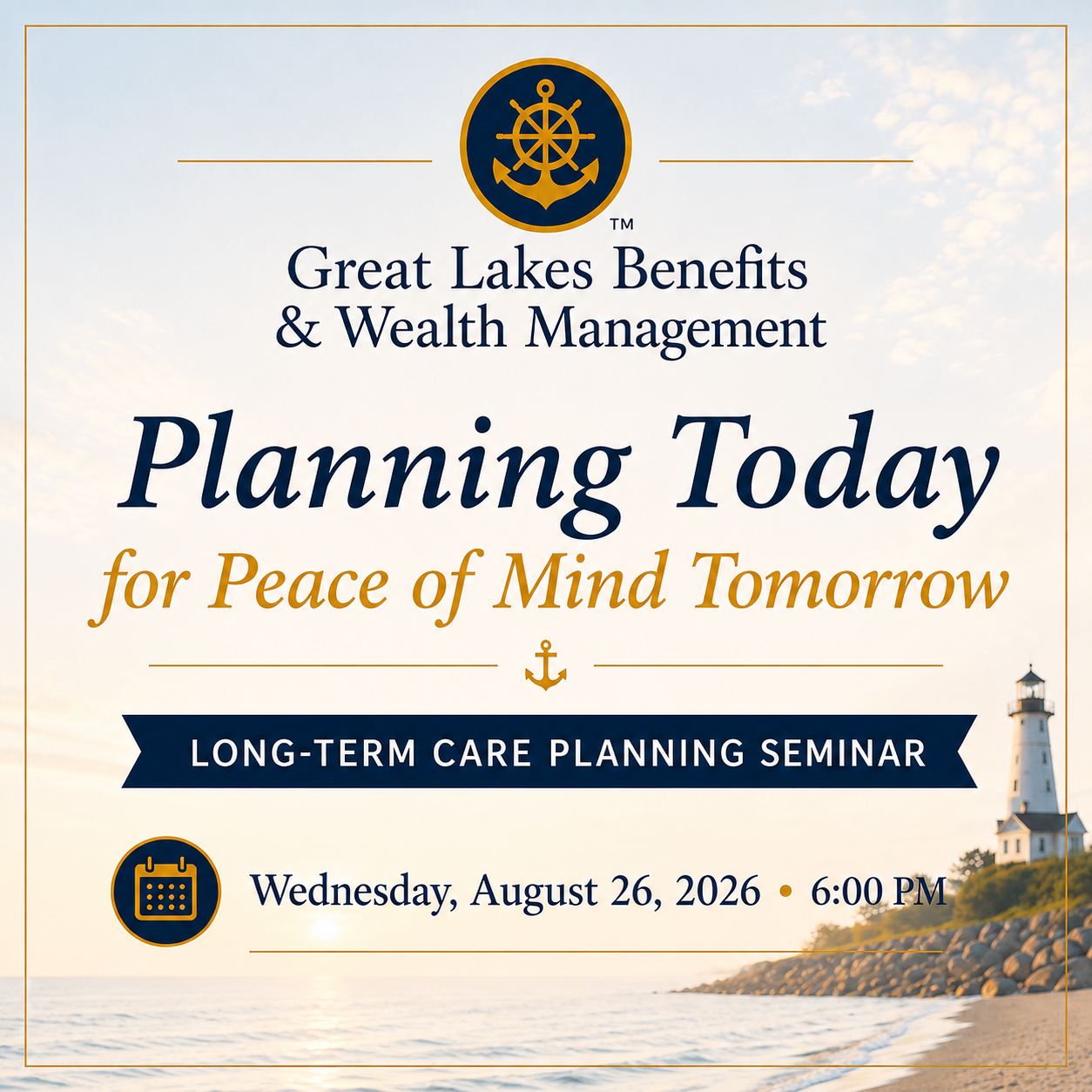 Planning Today for Peace of Mind Tomorrow