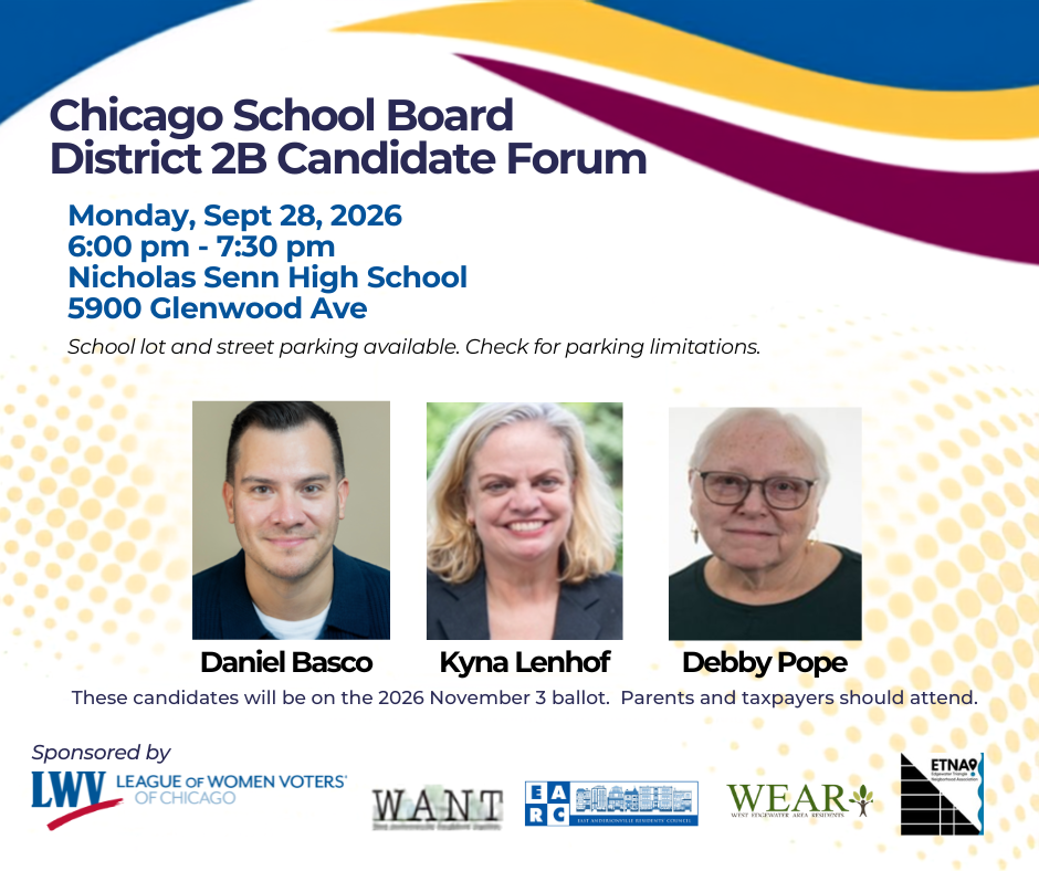 Announcement poster for Chicago School Board District 2B Candidate Forum on September 28, 2026, at Nicholas Senn High School, with photos of candidates Daniel Basco, Kyna Lenhof, and Debby Pope, and logos of League of Women Voters of Chicago and other sponsors.