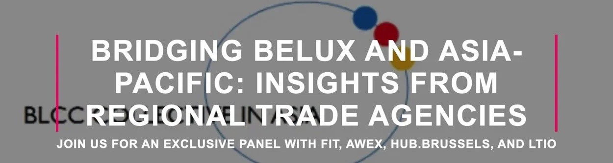 Bridging Belux and Asia-Pacific: Insights from Regional Trade Agencies