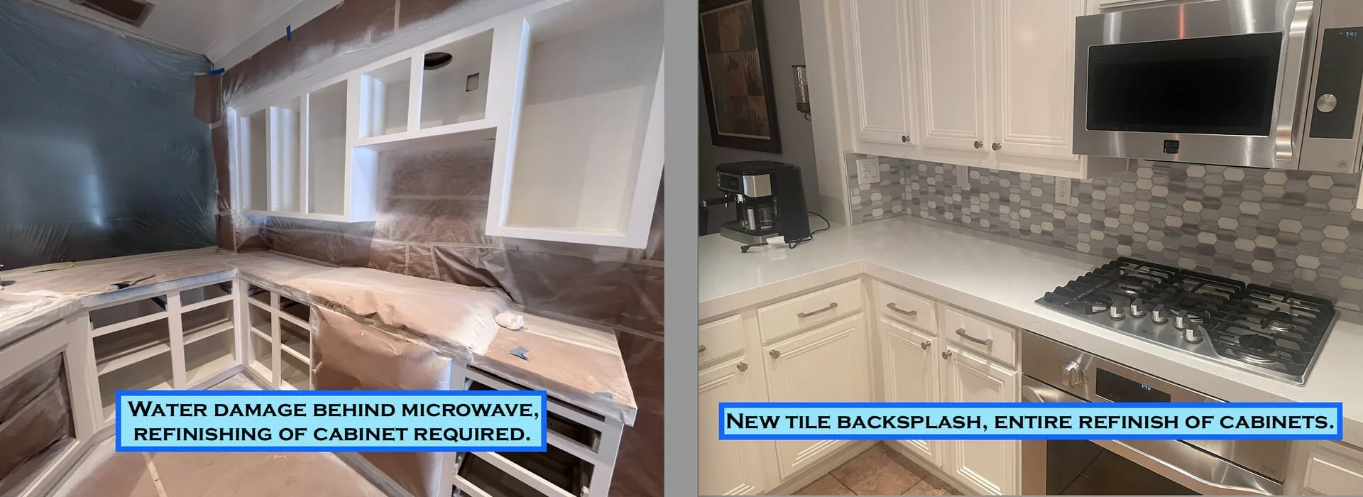 Side-by-side images showing a kitchen renovation. The left shows water damage behind a microwave with cabinetry refinish needed, covered with plastic sheeting. The right shows a finished kitchen with new tile backsplash and refinished cabinets, featu
