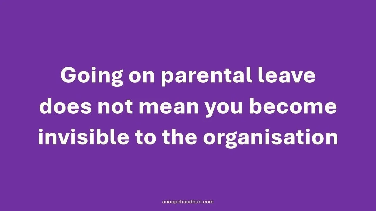 The Invisible Workforce: Why Return from Parental Leave Must Be Redefined