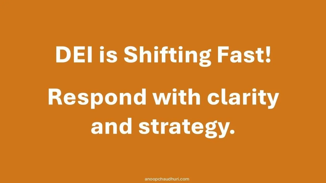 DEI is shifting fast! How should you respond?