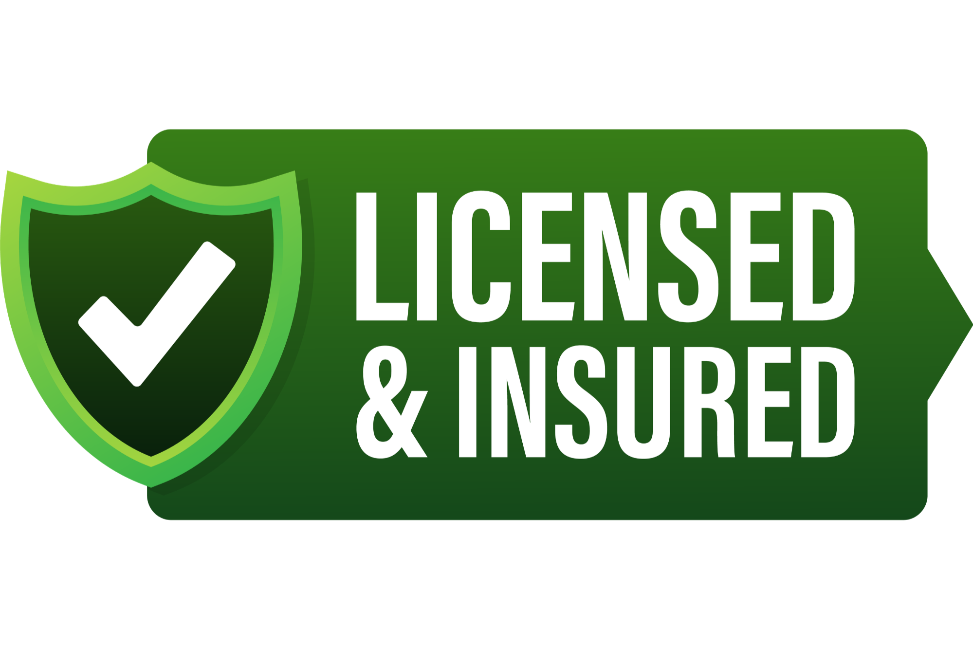 Green badge with a shield and checkmark icon, displaying the text 'Licensed & Insured'.