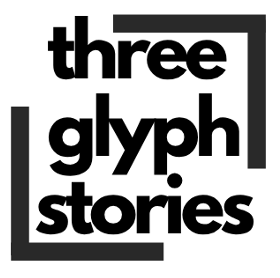 three glyph stories
