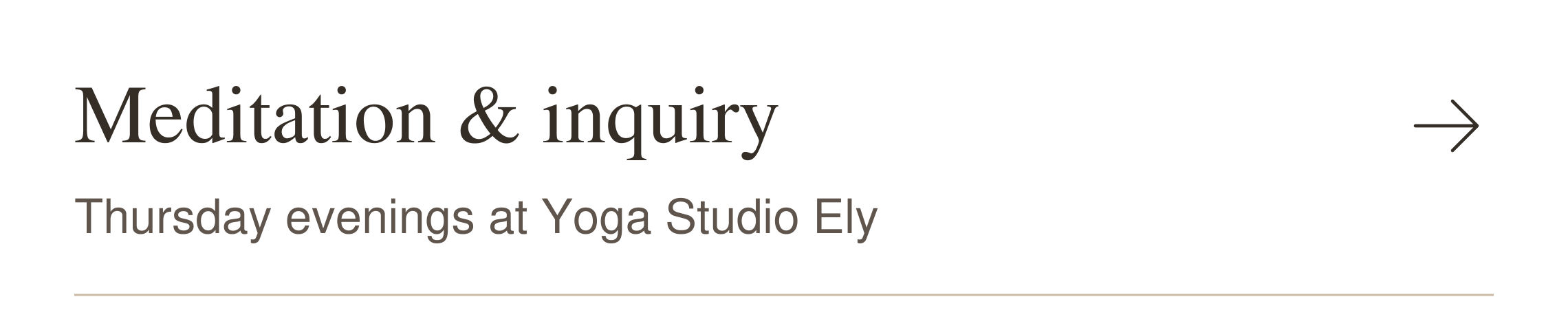 Text advertising meditation and inquiry classes on Thursday evenings at Yoga Studio Ely.