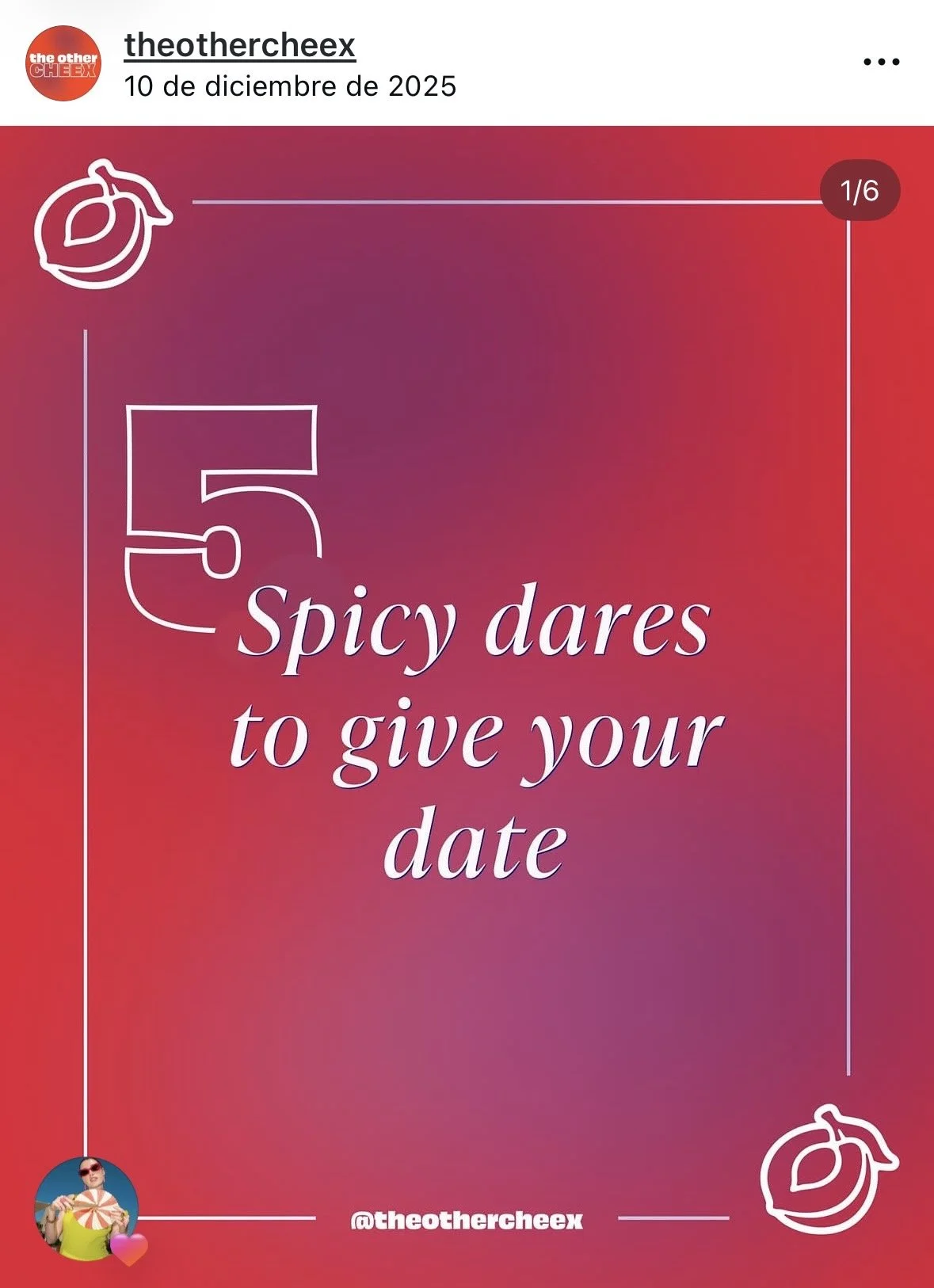 Social media post from theothercheex with a pink background and peach icon graphics. It features a large number 5 and the text "spicy dares to give your date". The post is dated December 10, 2025, and includes the handle @theothercheex.