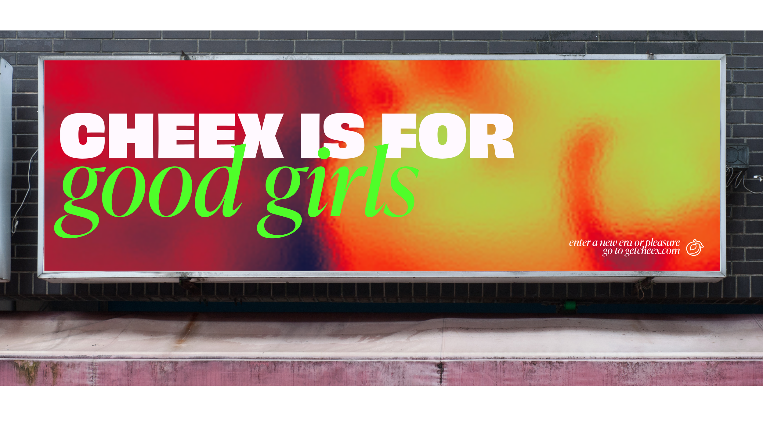 Billboard with colorful abstract background and text that reads 'Cheek is for good girls' in large green and white letters. Small text in the bottom right corner says 'enter a new era of pleasure go to getcheex.com' with a small logo.