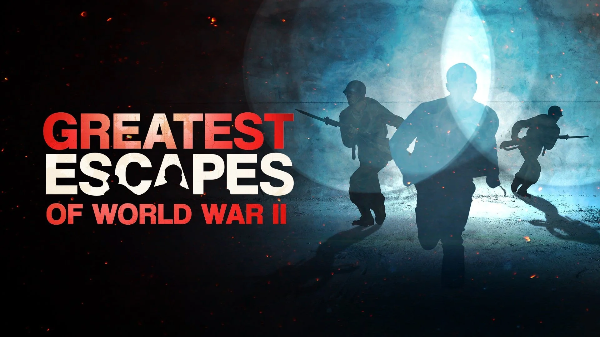 Silhouettes of soldiers running with weapons against a shelter with bright light, overlaid with the text "Greatest Escapes of World War II" in red and white letters.
