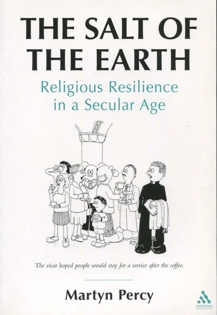 Salt of the Earth: Religious Resilience in a Secular Age
