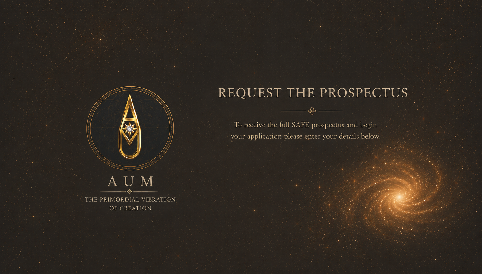 Invitation to request a prospectus for AUM, titled 'The Primordial Vibration of Creation,' with a cosmic background featuring a spiral galaxy and an elegant emblem.