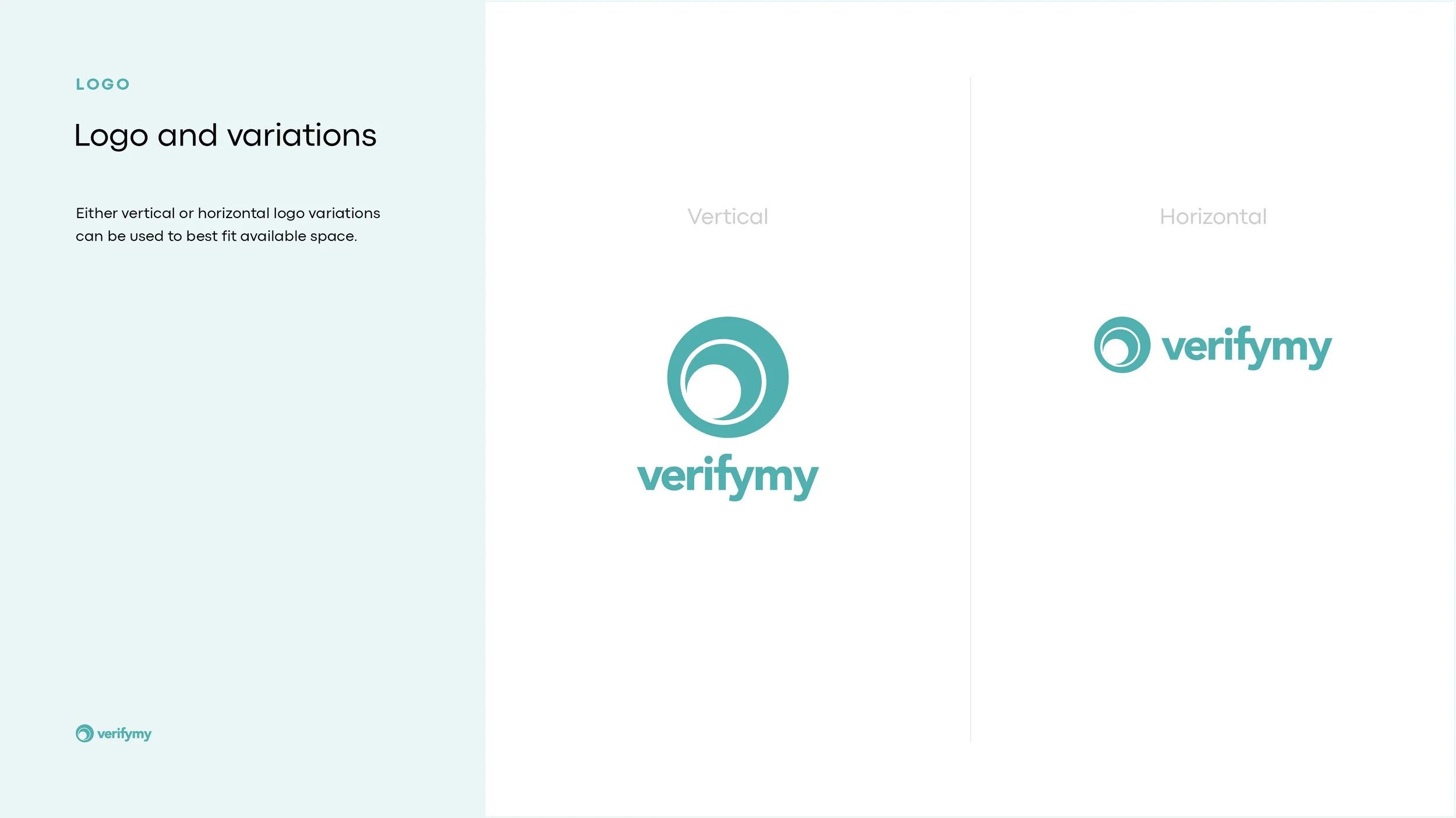 A presentation slide showing the logo and variations of 'verify my.' The slide features a large version of the logo, which is a circular symbol with layered rings, and the company's name in teal. The slide has a light blue background with black text.