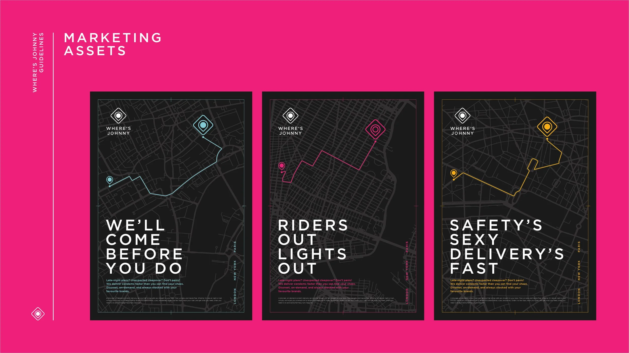Three marketing asset posters with black backgrounds and pink border, each featuring a map with a colored route, a location marker, and white text. The left one is blue and says 'We'll come before you do'; the middle is pink and says 'Riders out ligh