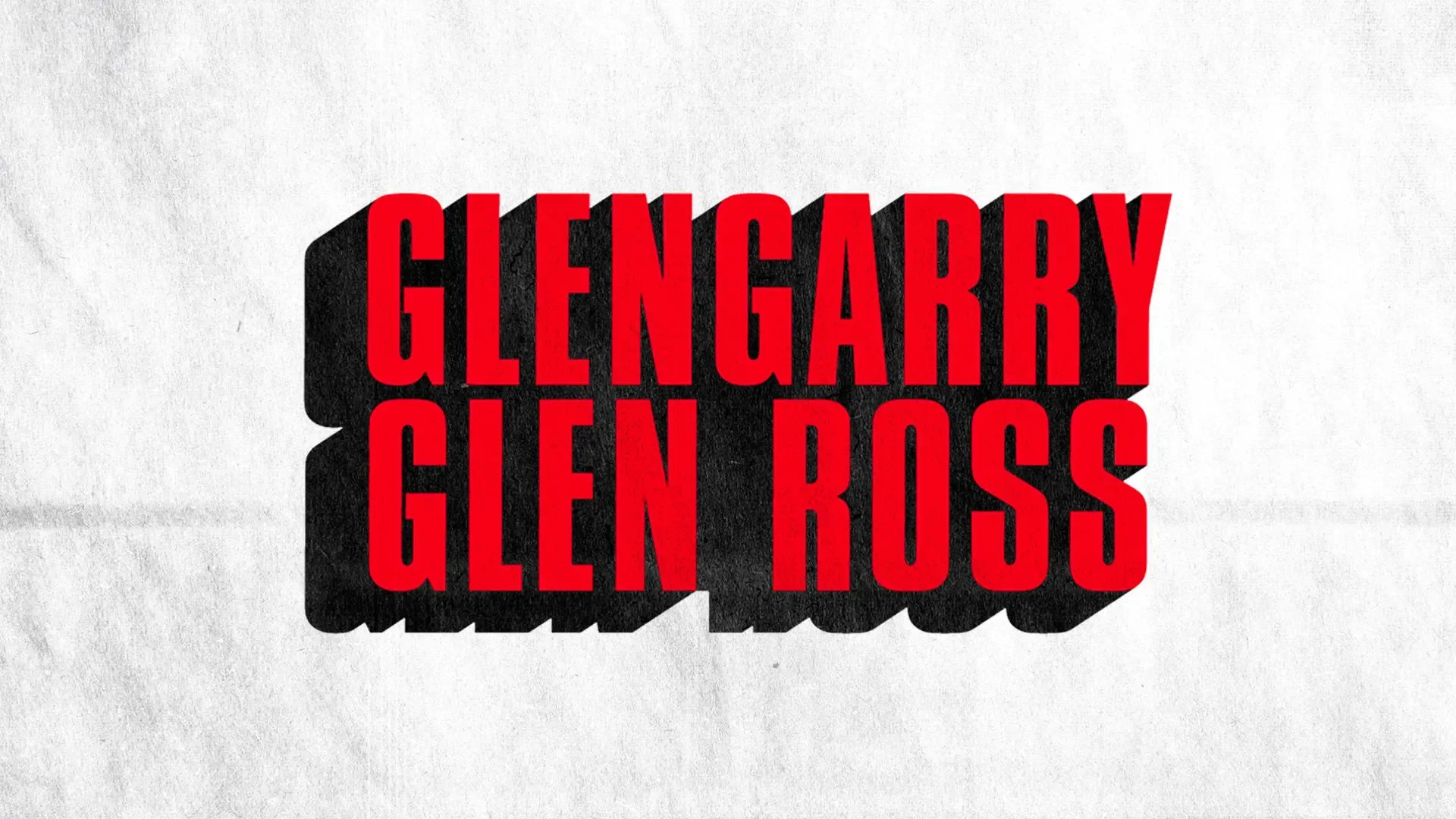 Book cover with bold red text reading 'GlenGarry Glen Ross' on a textured white background, with a black shadowed outline.