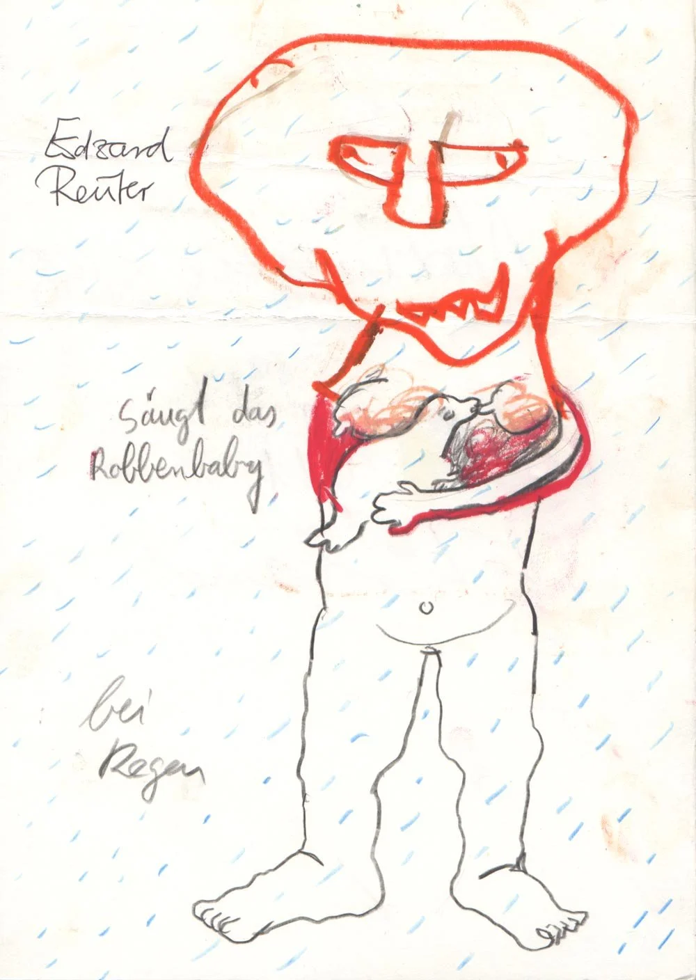 Edzard Reuter suckles the baby seal in the rain|2000|Mixed media on paper|29,7 x 21 cm