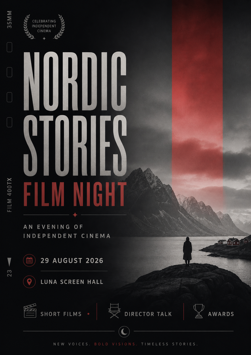 A poster for Nordic Stories Film Night features black and white landscape with mountains, water, and a person standing on rocks, with a red vertical streak in the sky. It promotes an independent cinema event on August 29, 2026, at Luna Screen Hall, highlighting short films, director talks, and awards.