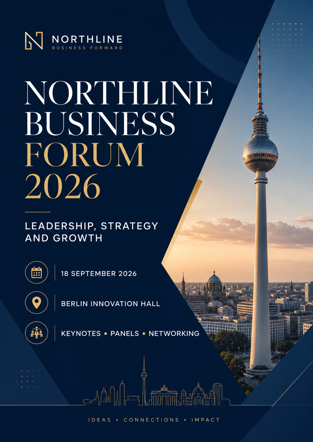 Promotional poster for the Northline Business Forum 2026 in Berlin, featuring the Berlin TV Tower at sunset, with details about the event date, location, and activities such as keynotes, panels, and networking.