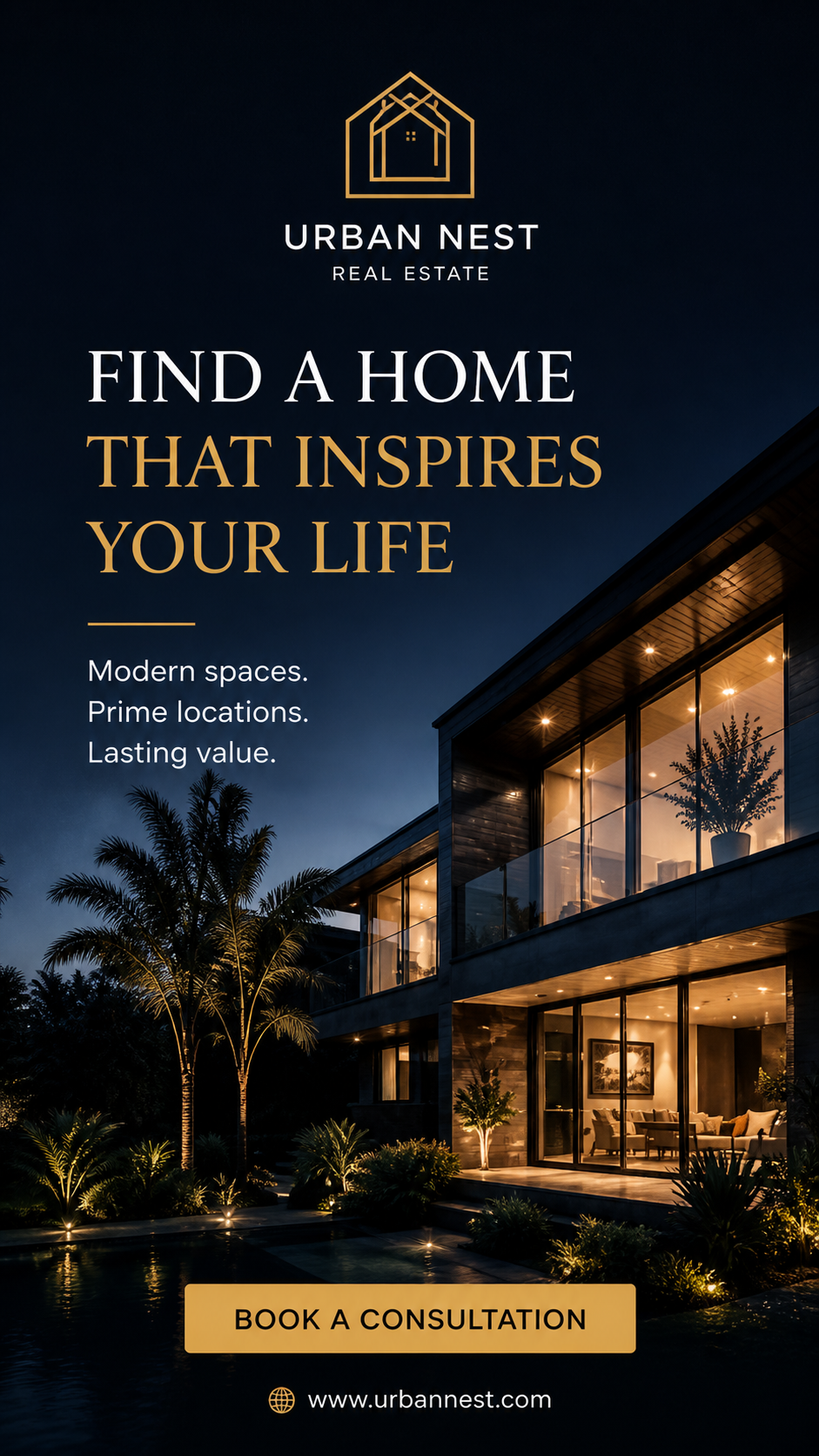 Nighttime image of a modern house with large glass windows illuminated from inside, surrounded by lush tropical plants and palm trees, advertising Urban Nest Real Estate with a message to find a home that inspires your life and a call to action to book a consultation.