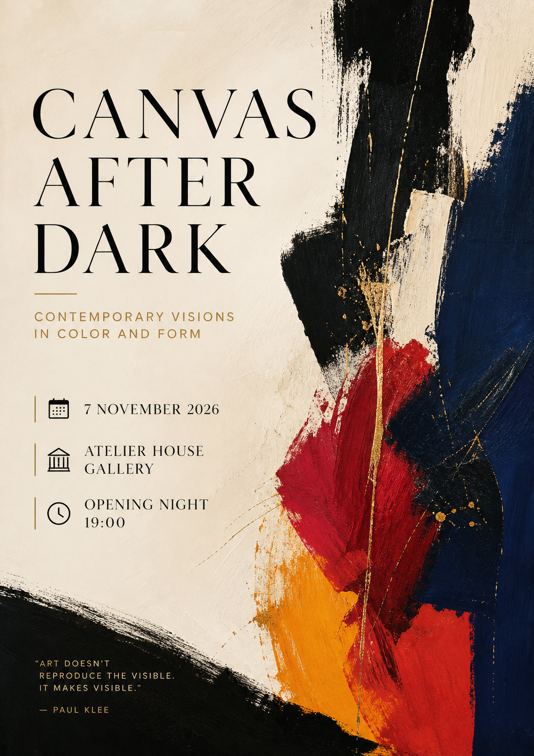 Event poster for 'Canvas After Dark,' an art exhibition showcasing contemporary visions in color and form. The poster features an abstract painting with bold colors and gold accents. Details include date, location, and opening night at Atelier House Gallery on November 7, 2026, at 7:00 PM.
