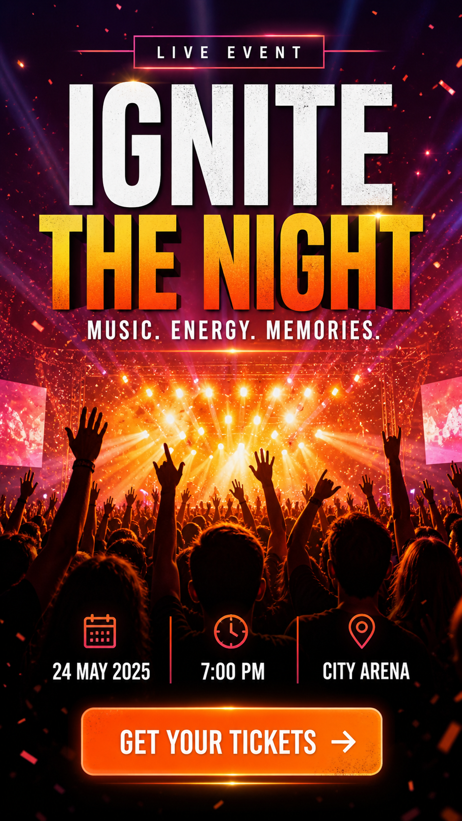 Festival poster for a live event called Ignite the Night, featuring music, energy, and memories. The poster shows a concert with a crowd and stage lights, with event details: date 24 May 2025, time 7:00 PM, location City Arena, and a button to get tickets.