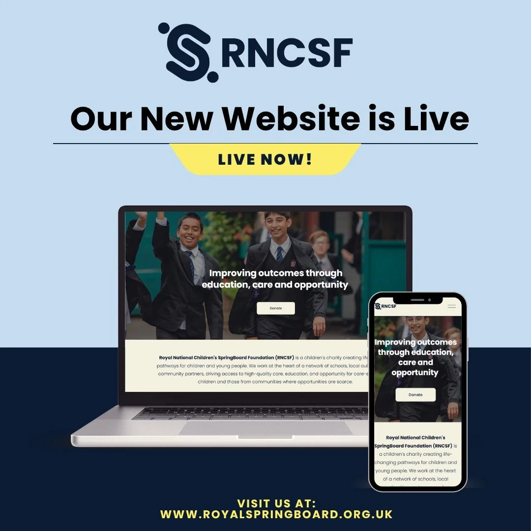 ✨ We&rsquo;re live! ✨

We&rsquo;re excited to share the launch of our new website:
👉 www.royalspringboard.org.uk

At RNCSF, we are dedicated to improving outcomes through education, care and opportunity. Our new website has been designed to better r