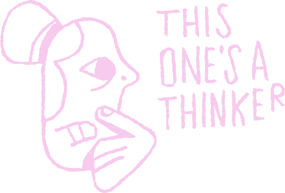 Line drawing of a woman's face in profile with a hand touching her chin, alongside the phrase 'This one's a thinker' in purple text on a black background.