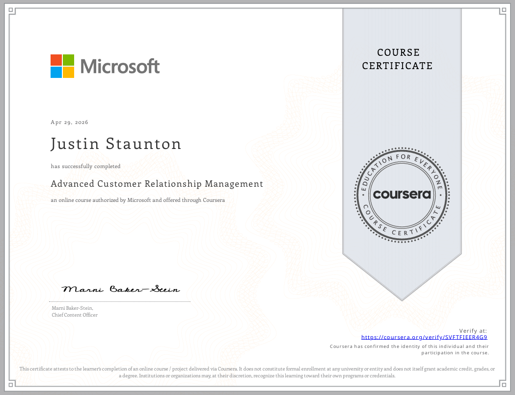 Microsoft course completion certificate awarded to Justin Staunton for Advanced Customer Relationship Management, issued by Coursera, dated April 29, 2026.