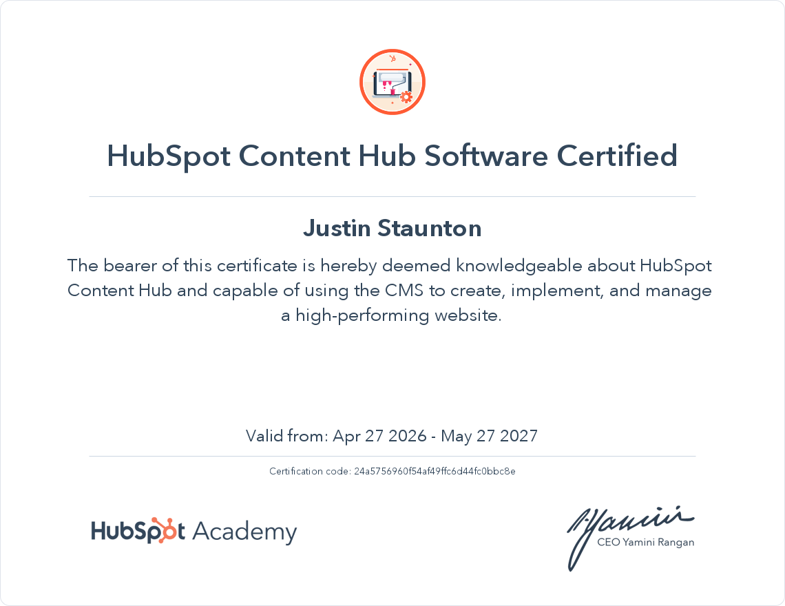 Certification of completion from HubSpot Academy awarded to Justin Stauntown, signed by CEO Yamini Rangan, valid from April 27, 2026 to May 27, 2027.