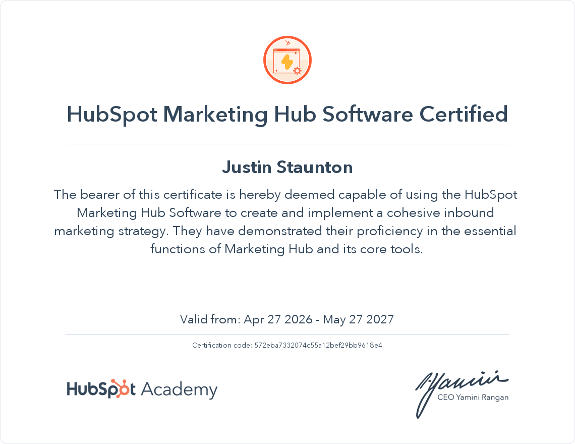 HubSpot Marketing Hub Software Certification certificate awarded to Justin Staunton, signed by CEO Yamini Rangan, valid from April 27, 2026, to May 27, 2027, with HubSpot Academy logo at the bottom.