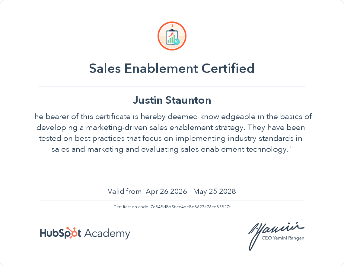 Certificate titled 'Sales Enablement Certified' awarded to Justin Staunton by HubSpot Academy, signed by CEO Yamini Rangan, valid from April 26, 2026, to May 25, 2028.