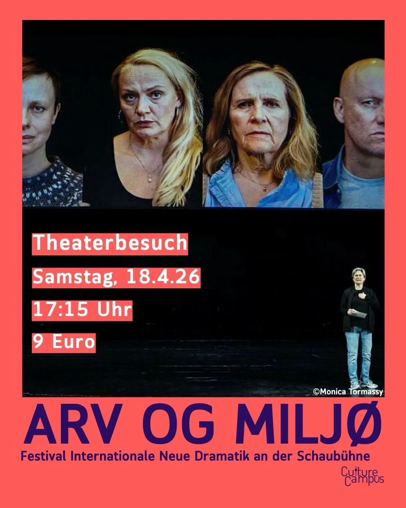 WAS: Theater &ldquo;Arv og milj&oslash;&rdquo;
WANN: 18.04.2026 um 17:15 Uhr
WO: Schaub&uuml;hne
WIE VIEL: 9&euro;
ANMELDUNG: Vollen Namen an ccreservierungen@gmail.com

Wahrheit oder Familie?
Wir nehmen euch mit zu &bdquo;Arv og milj&oslash;&ldquo;.