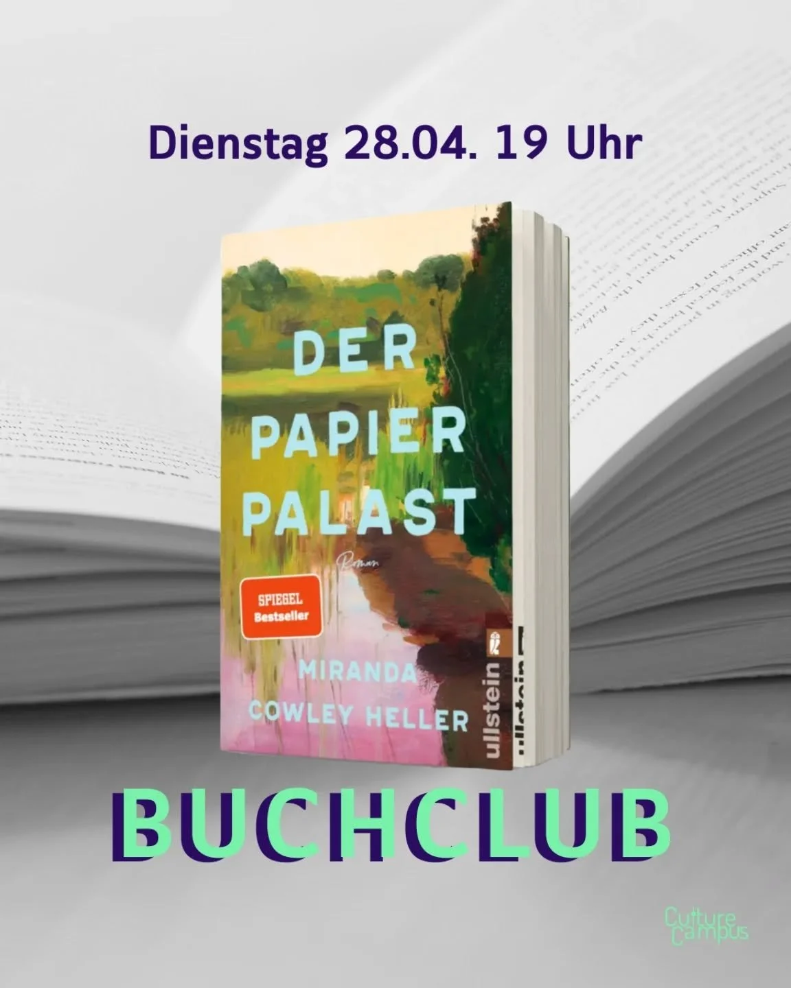 28.04.2026/ Culture Campus liest
WAS: Culture Campus Buchclub 📕
WANN: 28.04.2026 19:00 Uhr 📆
WO: Treffpunkt Schleusenkrug/ Tiergarten🏛
WIE VIEL: Kostenlose Anmeldung 💵
ANMELDUNG: Vornamen an ccreservierungen@gmail.com 📨
Komm vorbei und dis