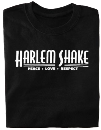 Black T-shirt with white text reading 'Harlem Shake' and the words 'Peace, Love, Respect' underneath.