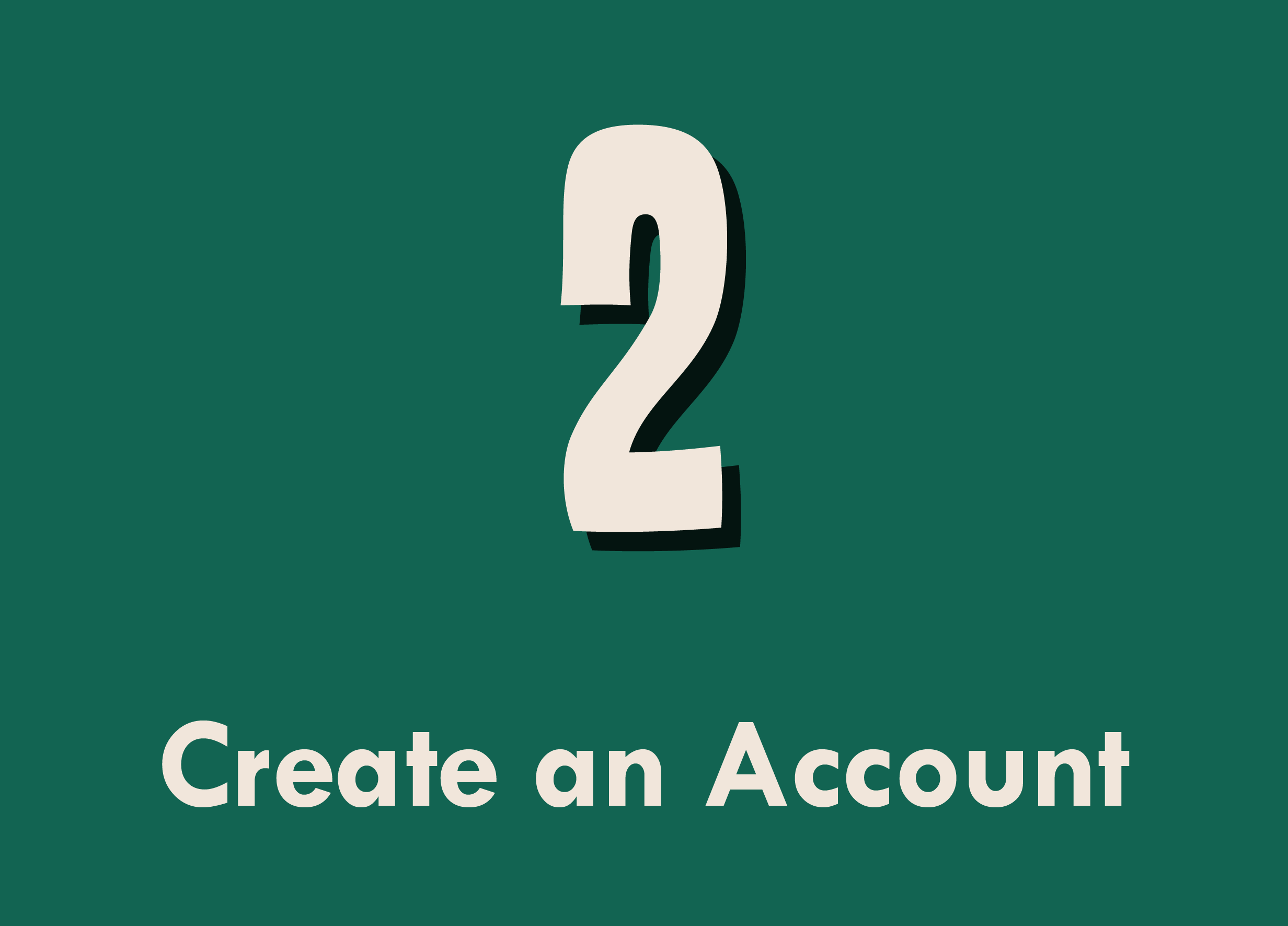 A green background with a large white question mark in the center and the text "Create an Account" at the bottom.
