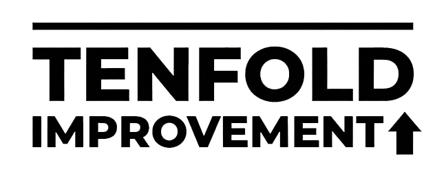 Welcome to Tenfold Improvement