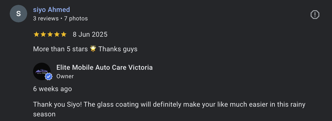 Screenshot of a Google review conversation. The customer, Siyo Ahmed, gave a 5-star rating and thanked the business for their service. The business, Elite Mobile Auto Care Victoria, responded positively and mentioned that their glass coating would make car maintenance easier during the rainy season.