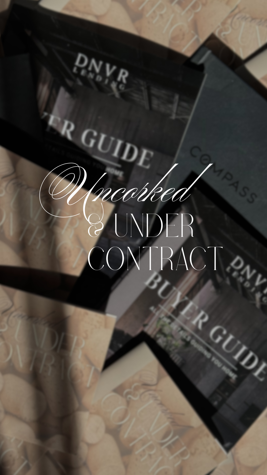 Uncorked &amp; Under Contract