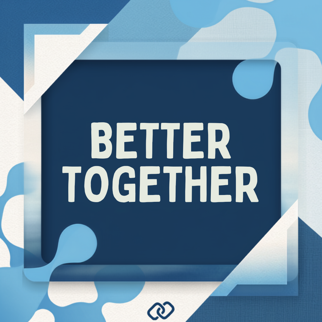 Better Together - Days 1 and 3 - Oct 5 and 7, 2026