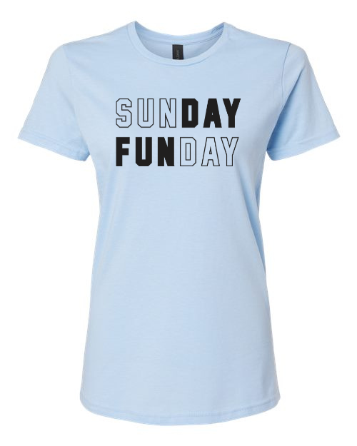 Sunday Funday Ladies T-Shirt