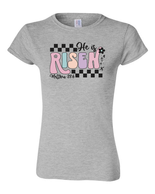 He Is Risen Ladies T-Shirt