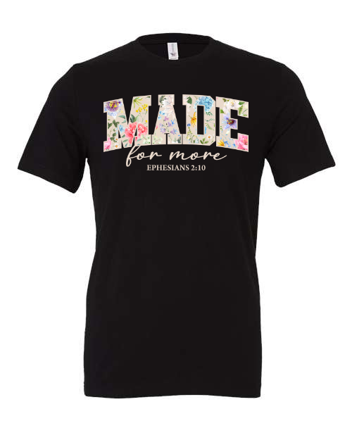 Made For More T-Shirt