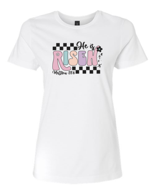 He Is Risen Ladies T-Shirt