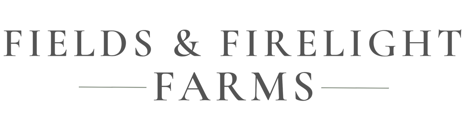 Fields &amp; Firelight Farms